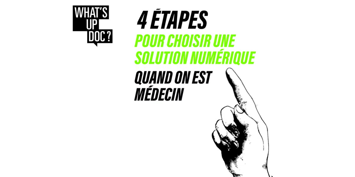 4 étapes pour choisir sa solution numérique quand on est médecin