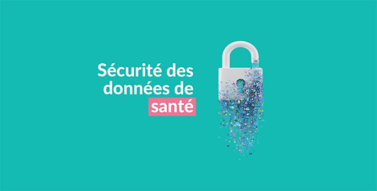Médecin : comment garantir la sécurité des données de santé des patients ?