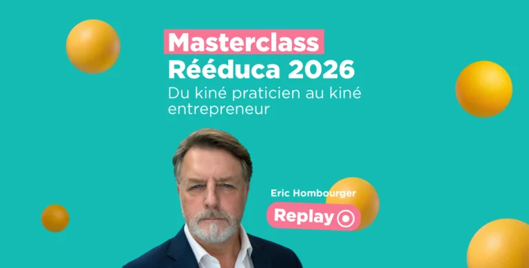 Photo d'Eric Hombourger, avec le titre Masterclass Rééduca 2026 "Du kiné praticien au kiné entrepreneur" et la mention REPLAY